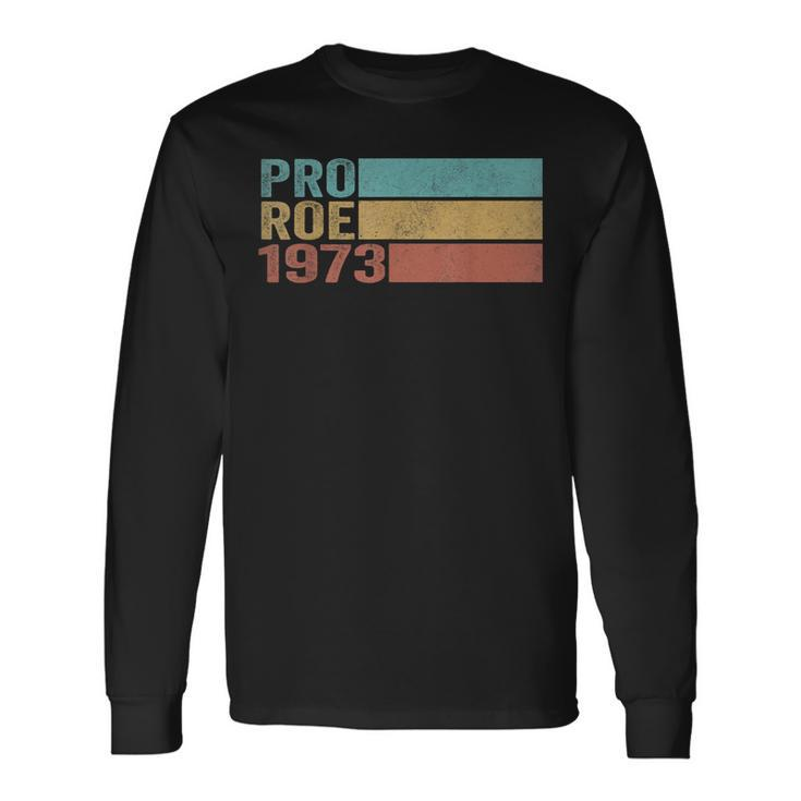 Pro Roe 1973 V7 Long Sleeve T-Shirt