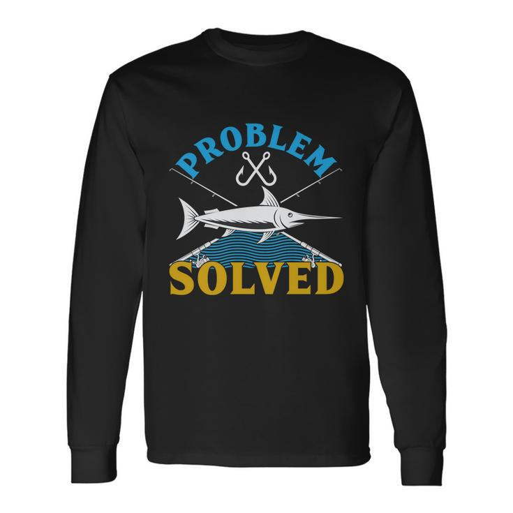 Problem Solved V2 Long Sleeve T-Shirt Gifts ideas