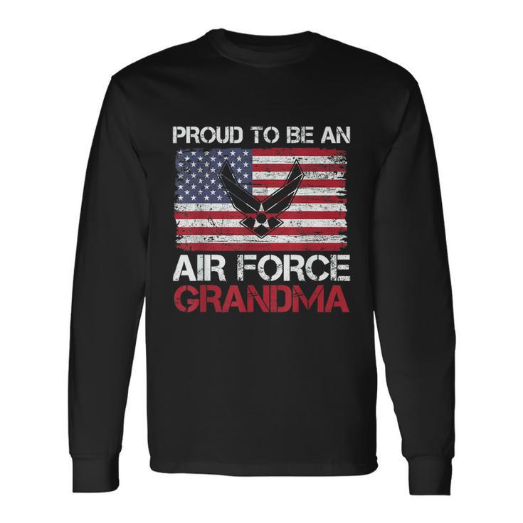 Proud Air Force Grandma American Flag V2 Long Sleeve T-Shirt