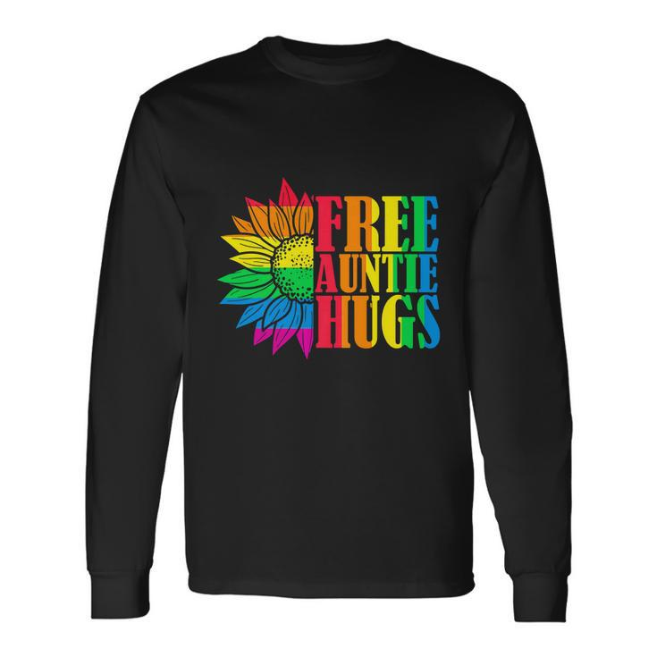 Proud Lgbt Free Auntie Hugs Lgbt Pride Month Long Sleeve T-Shirt
