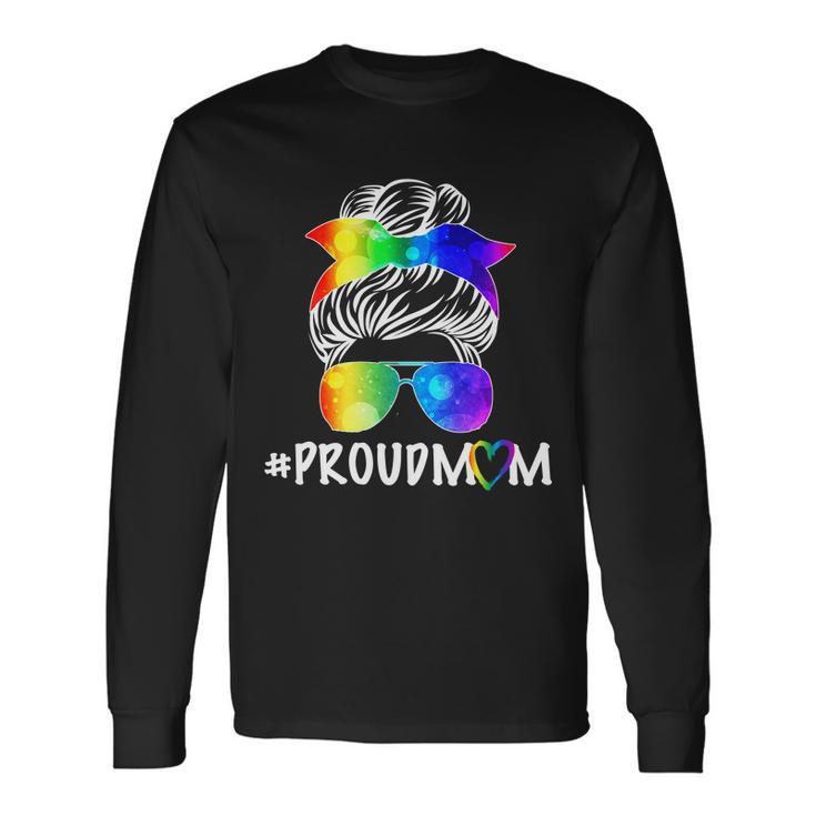 Proud Mom Lgbt Rainbow Pride Tshirt Long Sleeve T-Shirt