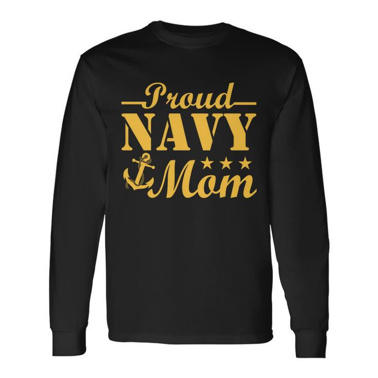 Proud Navy Mom Tshirt Long Sleeve T-Shirt