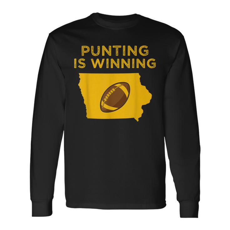 Punting Is Winning Iowa I Cheer For The Punter Men Women Long Sleeve T-Shirt T-shirt Graphic Print