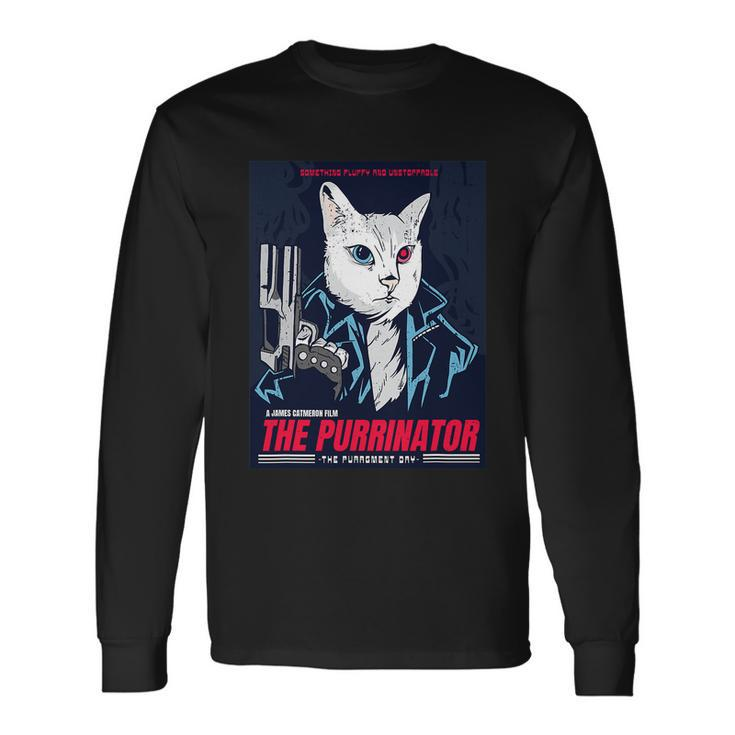 Purrinator Badass Cat Purrgment Day Cat Movie Lovers Long Sleeve T-Shirt