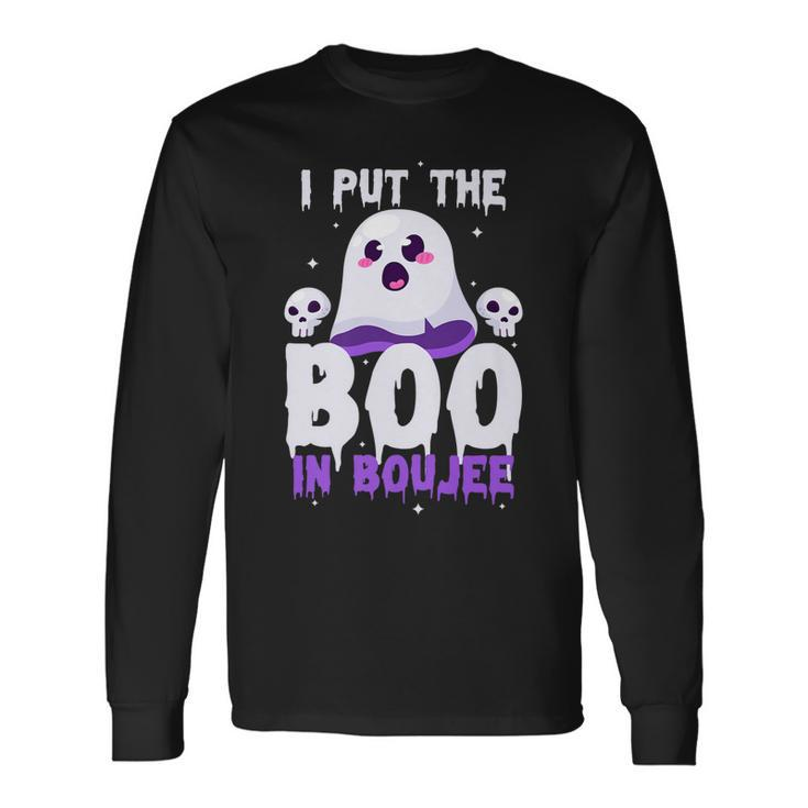 I Put The Boo In Boujee Cute Ghost Halloween Long Sleeve T-Shirt
