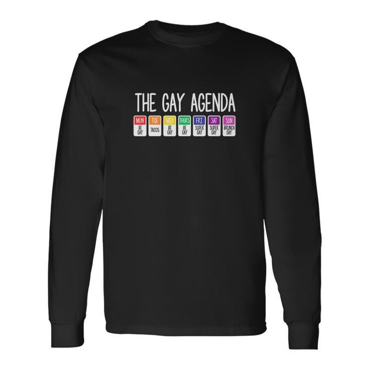 Rainbow The Gay Weekly Agenda Lgbt Pride Long Sleeve T-Shirt