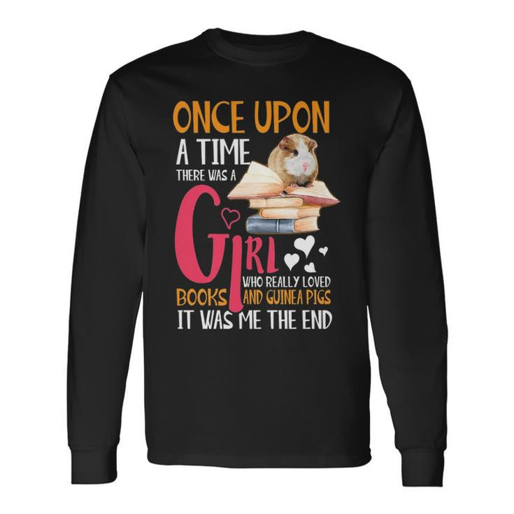 There Was A Girl Who Loved Books Guinea Pigs Book Long Sleeve T-Shirt