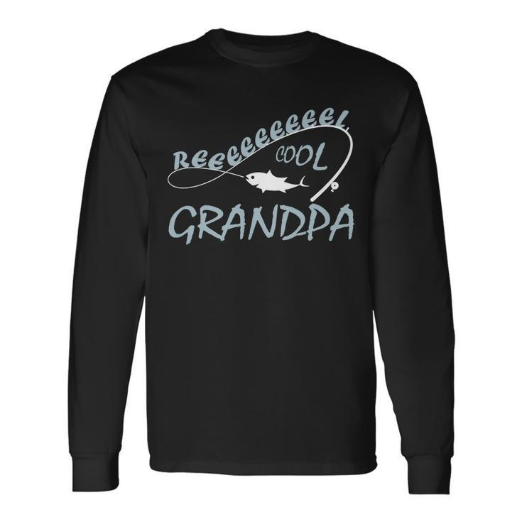 Real Cool Fishing Grandpa Tshirt Long Sleeve T-Shirt