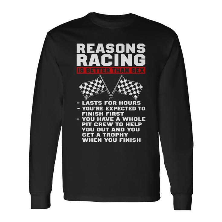 Reasons Racing Long Sleeve T-Shirt
