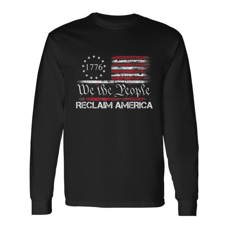 Reclaim America Long Sleeve T-Shirt