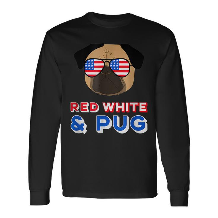 Red White And Pug Usa Dog 4Th July Long Sleeve T-Shirt