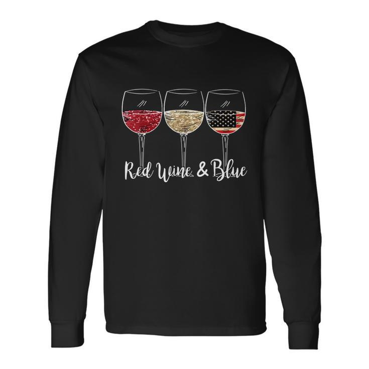 Red Wine And Blue 4Th Of July Drinking Wine Lover Long Sleeve T-Shirt