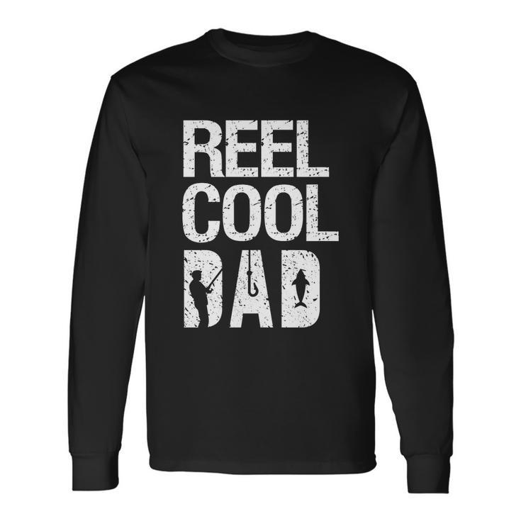 Reel Cool Dad Fishing For Fisherman Long Sleeve T-Shirt