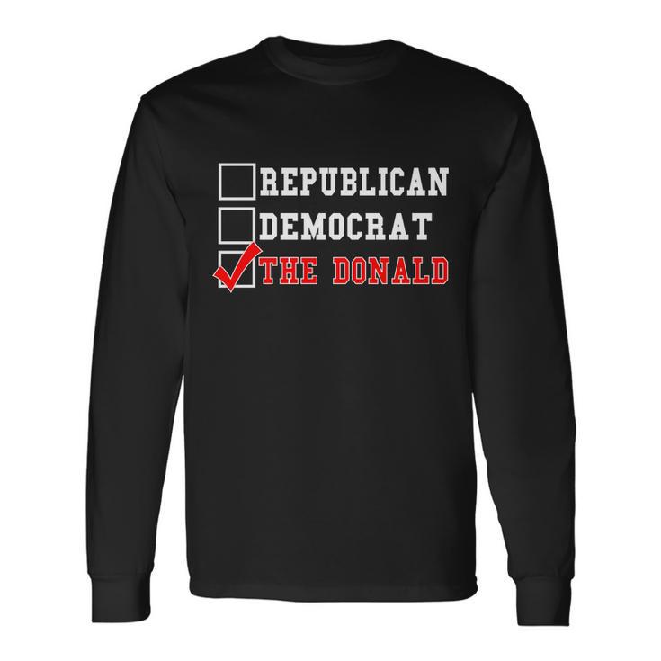 Republican Democrat Donald Trump Tshirt Long Sleeve T-Shirt