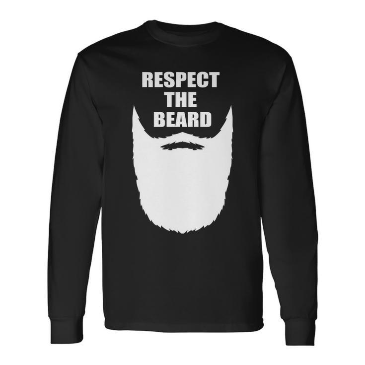 Respect The Beard Bearded Tshirt Long Sleeve T-Shirt