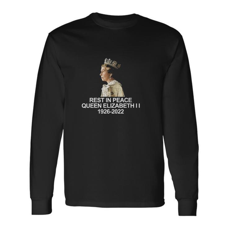 Rest In Peace Queen Elizabeth II 1926-2022 Men Women Long Sleeve T-shirt Graphic Print Unisex