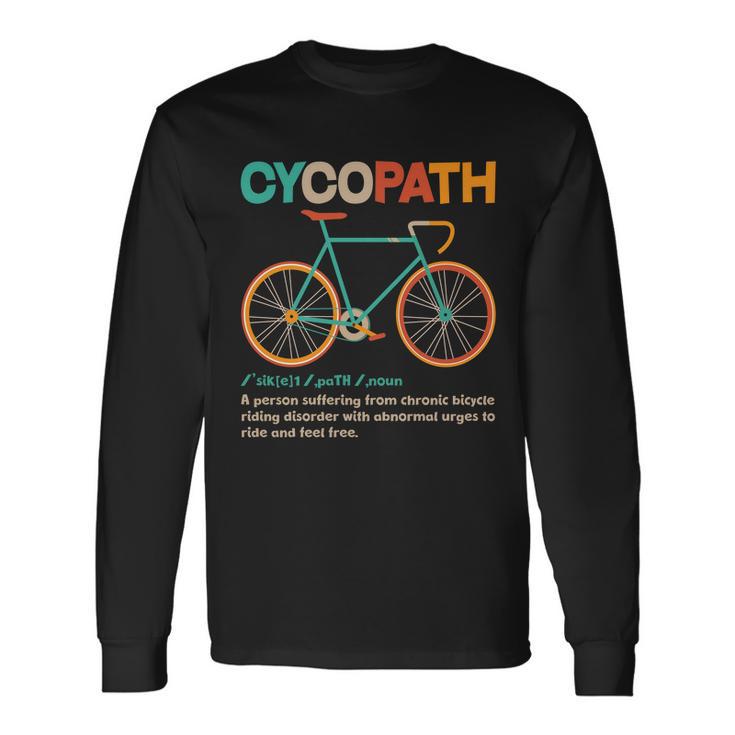 Retro Style Colors Cycopath Definition Long Sleeve T-Shirt