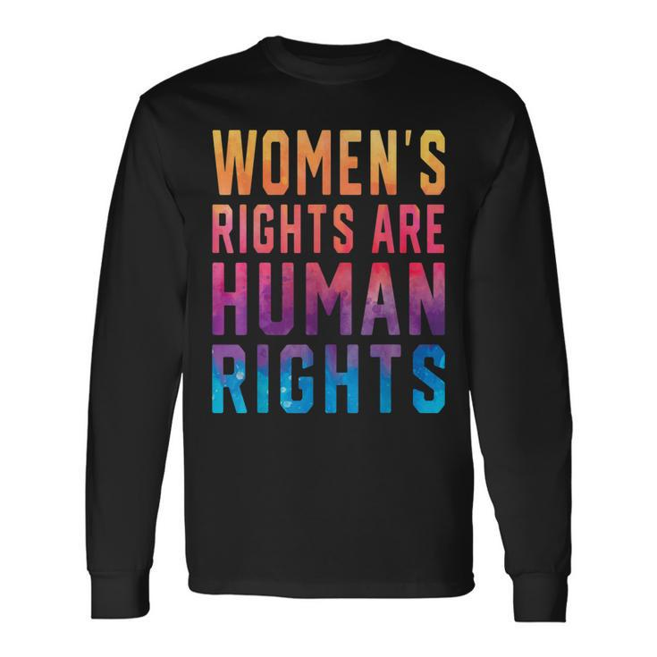Rights Are Human Rights Pro Choice Tie Dye Long Sleeve T-Shirt