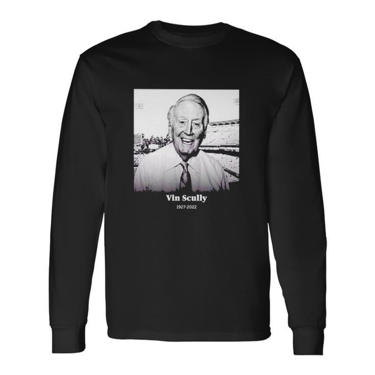 RIP Vin Scully Legend 1927 2022 Long Sleeve T-Shirt