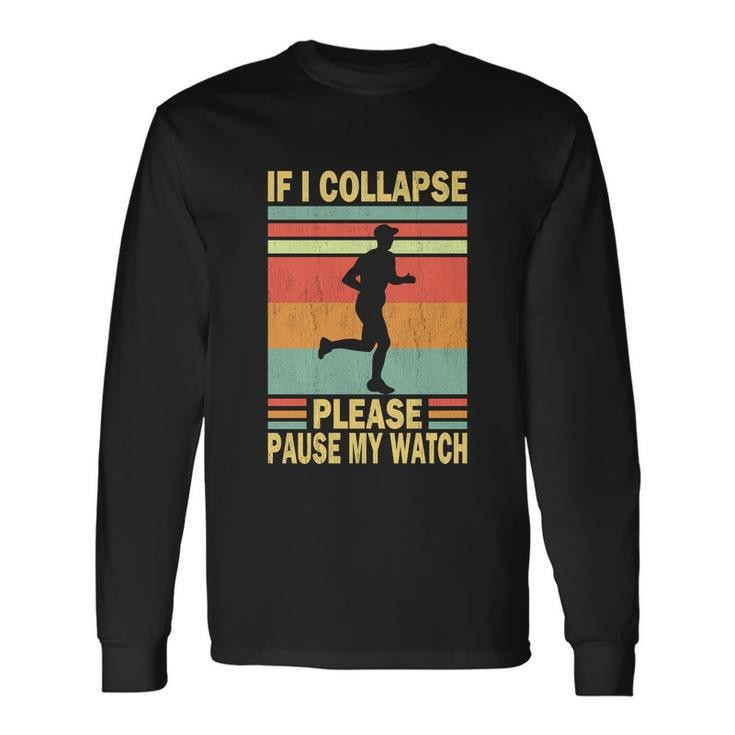 Runner Quote Long Sleeve T-Shirt Gifts ideas