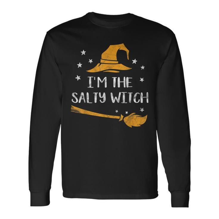 Im The Salty Witch Halloween Matching Group Costume Long Sleeve T-Shirt