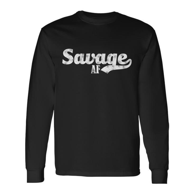 Savage Af V2 Long Sleeve T-Shirt