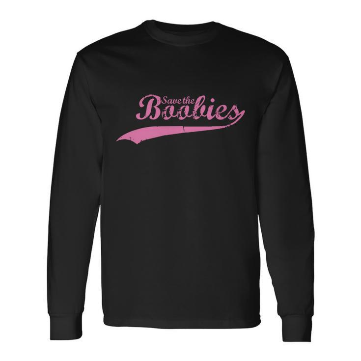 Save The Boobies Retro Breast Cancer Tshirt Long Sleeve T-Shirt