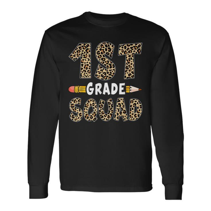 Back To School 1St Grade First Grade Squad Leopard Teacher Long Sleeve T-Shirt