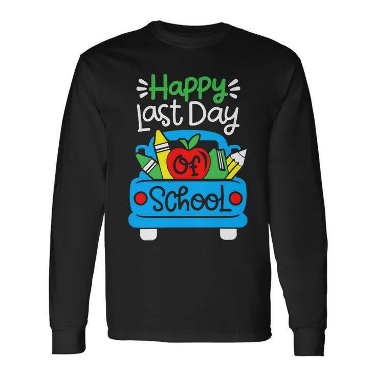 School Truck Shirts Happy Last Day Of School Teachers Long Sleeve T-Shirt Gifts ideas