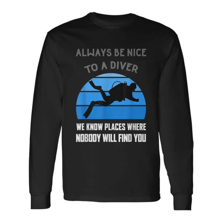 Scuba Diver Quote Love Dive Diving Humor Open Water Long Sleeve T-Shirt