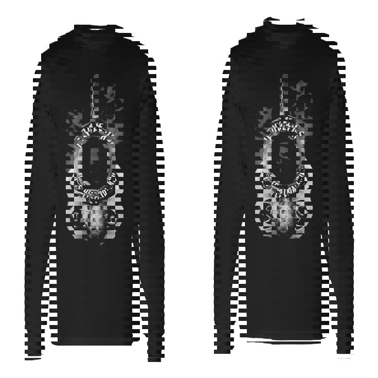 If You See This Its Too Late Long Sleeve T-Shirt - Seseable