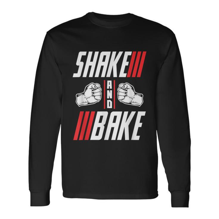 Shake And Bake Long Sleeve T-Shirt