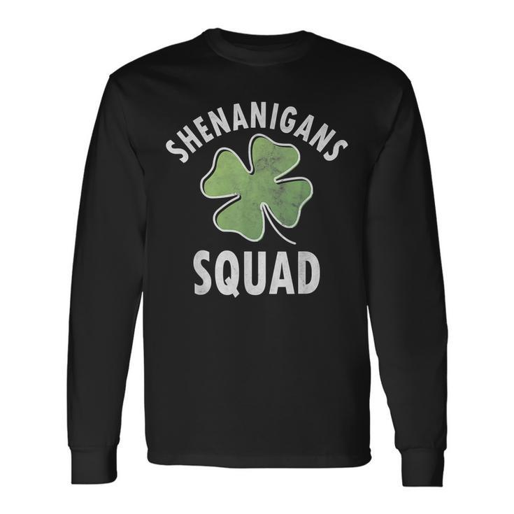 Shenanigans Squad Irish Shamrock Saint Patricks Day Men Women Long Sleeve T-Shirt T-shirt Graphic Print