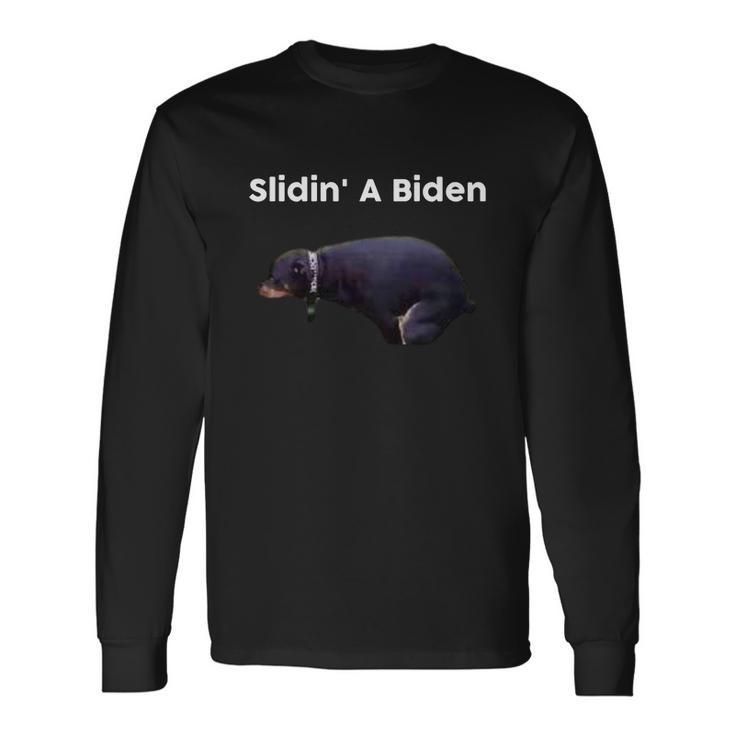 Slidin A Biden Long Sleeve T-Shirt