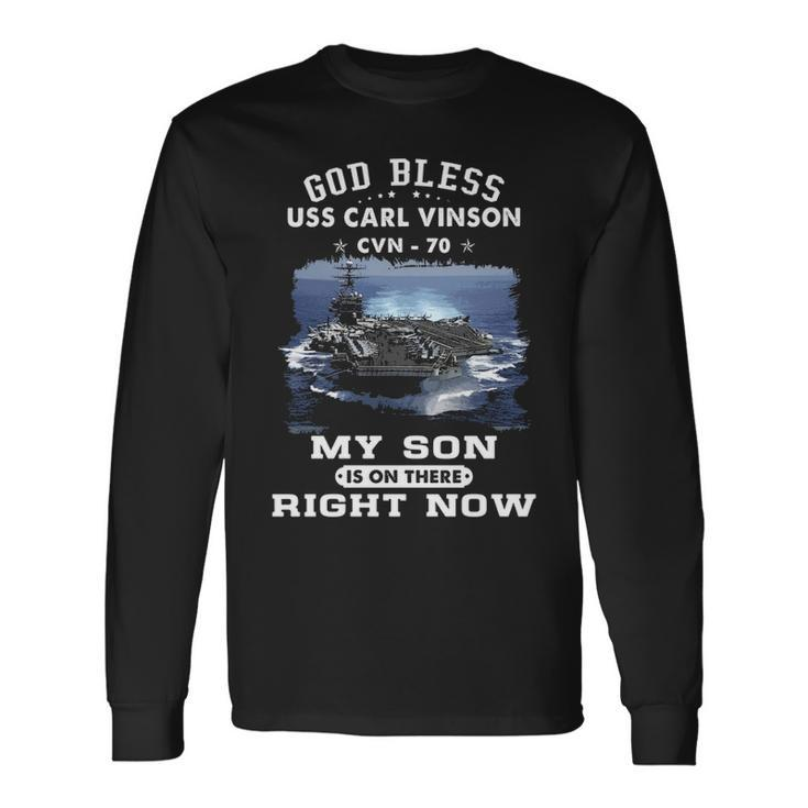 My Son Is On Uss Carl Vinson Cvn Long Sleeve T-Shirt
