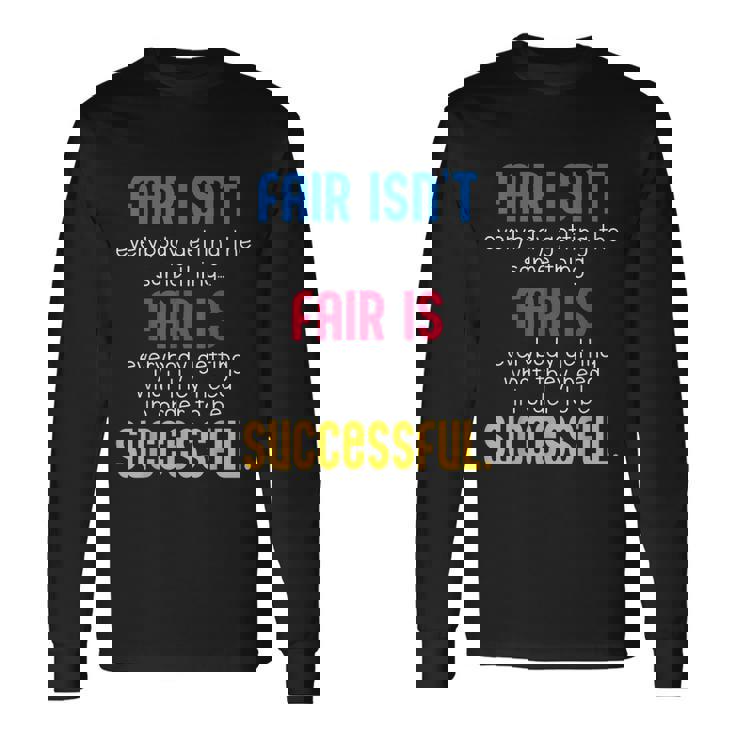 Special Education Teacher Fair Is School Sped Teacher Long Sleeve T-Shirt