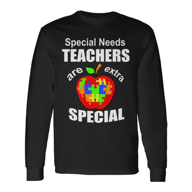 Special Needs Teachers Are Extra Special Tshirt Long Sleeve T-Shirt
