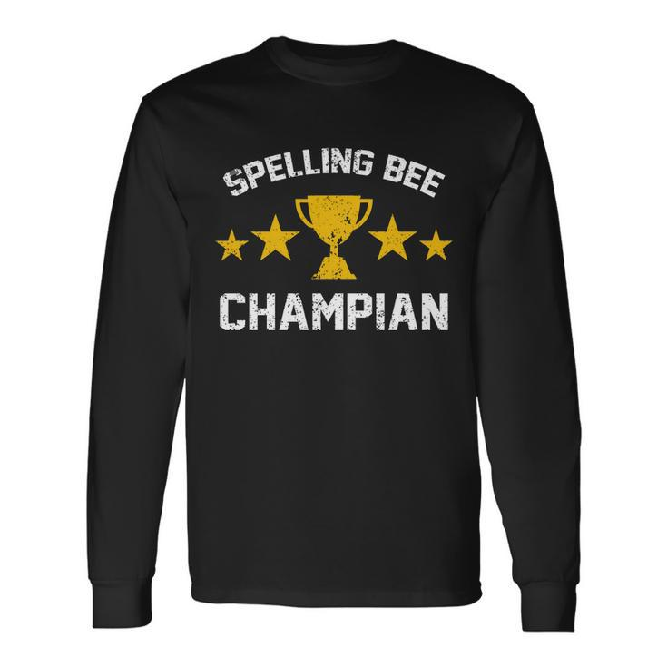 Spelling Bee Champian Long Sleeve T-Shirt Gifts ideas