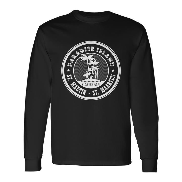 St Martin Paradise Island Long Sleeve T-Shirt