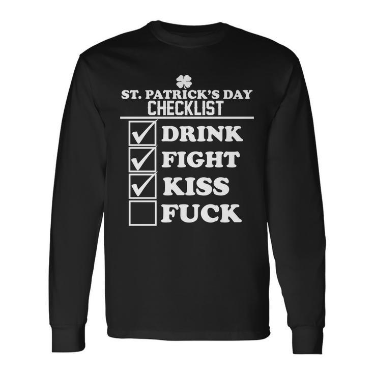 St Patricks Day Checklist Dirty Tshirt Long Sleeve T-Shirt Gifts ideas