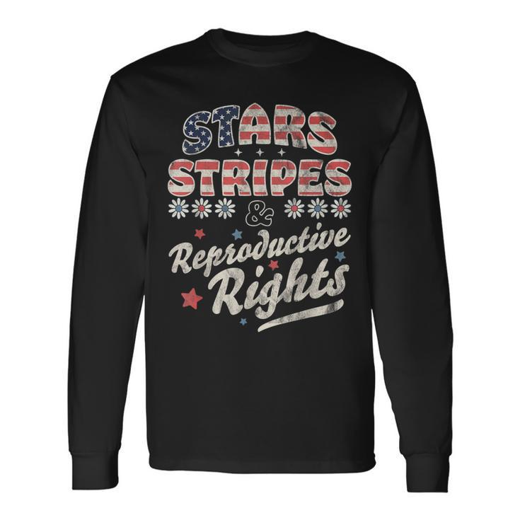 Stars Stripes Reproductive Rights Patriotic 4Th Of July Cute V3 Long Sleeve T-Shirt