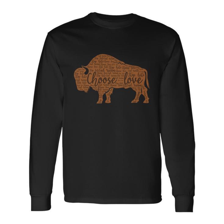 Stop Hate End Racism Choose Love Pray For Buffalo Strong V3 Long Sleeve T-Shirt