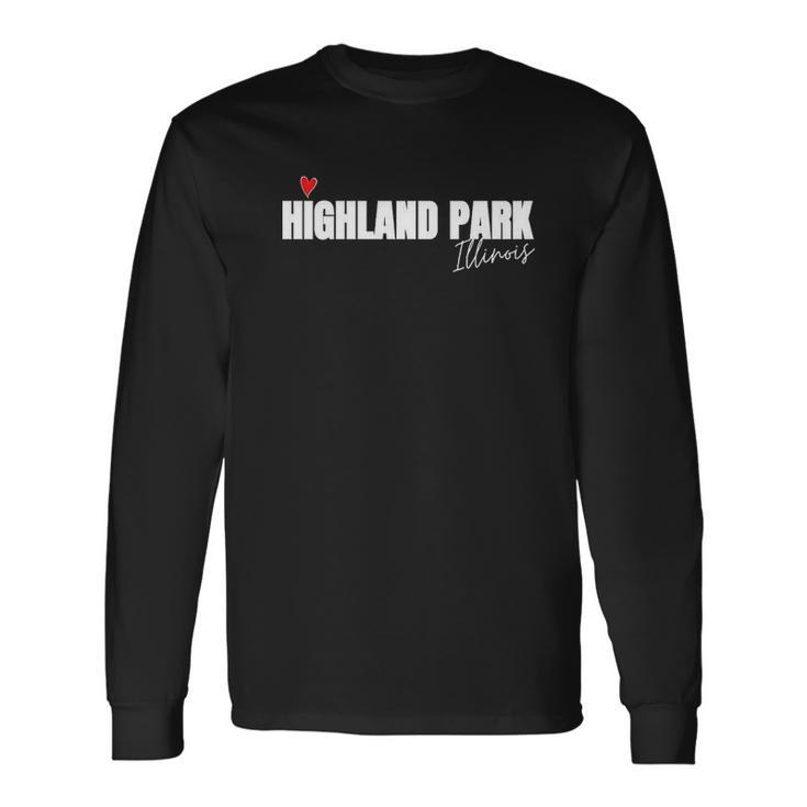 Strong Chicago Highland Park Illinois Shooting Long Sleeve T-Shirt