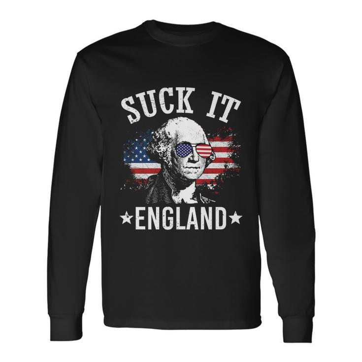 Suck It England Shirt 4Th Of July George Washington Long Sleeve T-Shirt