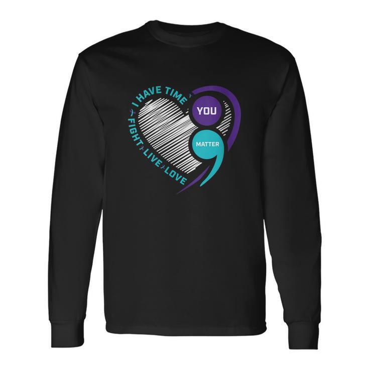 Suicide Awareness Prevention Heart Semi Colon You Matter Tshirt Long Sleeve T-Shirt