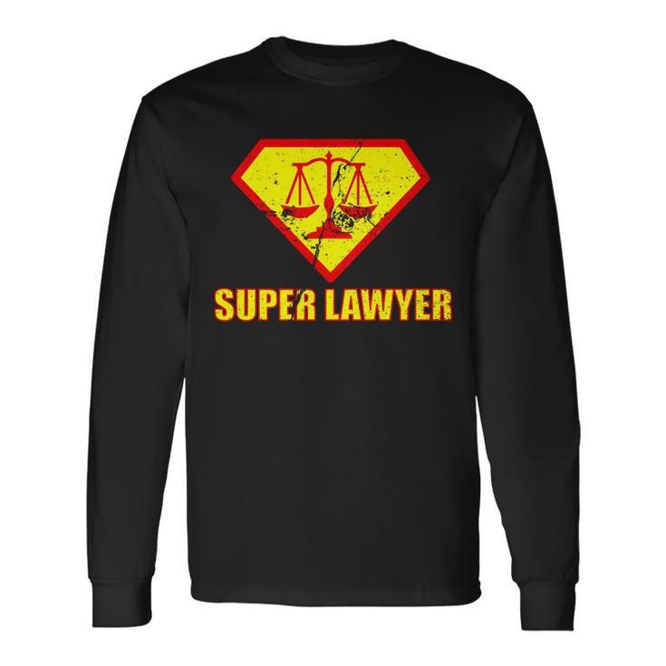 Super Lawyer Long Sleeve T-Shirt