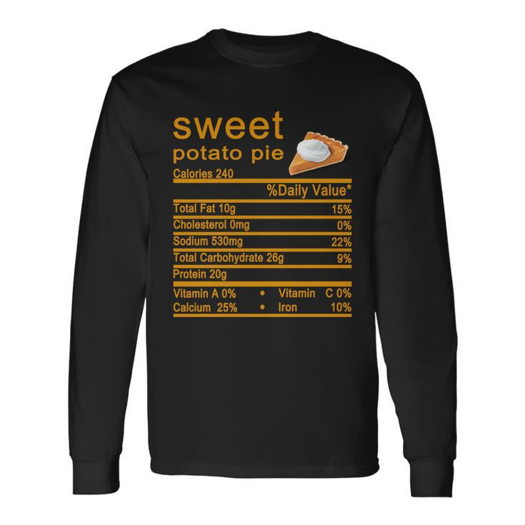 Sweet Potato Pie Nutrition Facts Label Long Sleeve T-Shirt