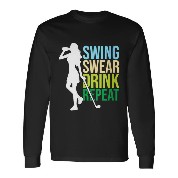 Swing Swear Drink Repeat Love Golf Long Sleeve T-Shirt