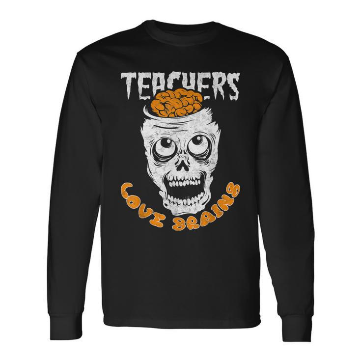Teacher Loves Brain Halloween Student Trick Or Treat Long Sleeve T-Shirt Gifts ideas