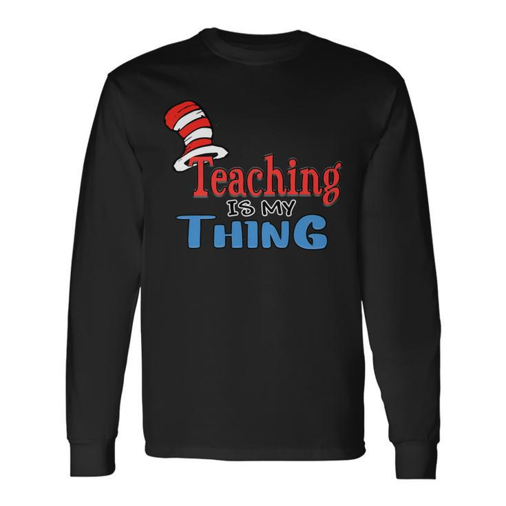Teaching Is My Things Dr Teacher Red And White Stripe Hat Long Sleeve T-Shirt